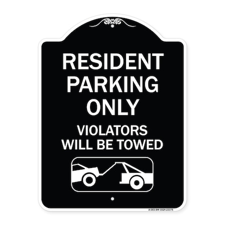 Parking Reserved Towing Resident Parking Only Violators Will Be Towed Aluminum Sign